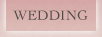 WEDDING